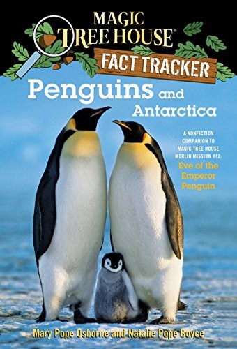 Penguins and Antarctica  : a nonfiction companion to Eve of the emperor penguins /